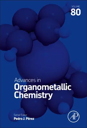 Perez |  Advances in Organometallic Chemistry | Buch |  Sack Fachmedien