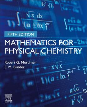 Mortimer / Blinder |  Mathematics for Physical Chemistry | Buch |  Sack Fachmedien