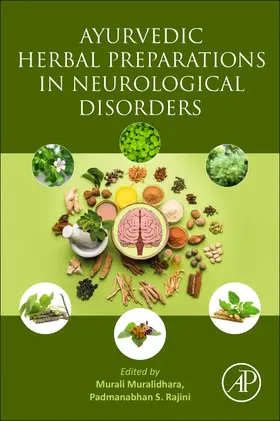 Muralidhara / Rajini |  Ayurvedic Herbal Preparations in Neurological Disorders | Buch |  Sack Fachmedien