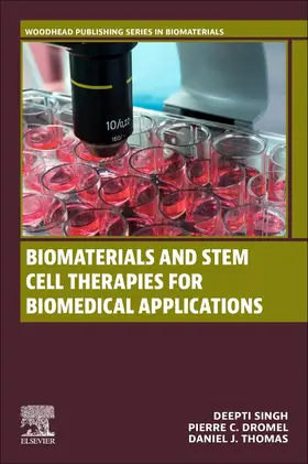 Singh / Dromel / Thomas |  Biomaterials and Stem Cell Therapies for Biomedical Applications | Buch |  Sack Fachmedien