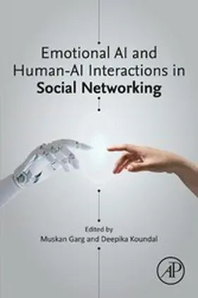 Garg / Koundal |  Emotional AI and Human-AI Interactions in Social Networking | eBook | Sack Fachmedien