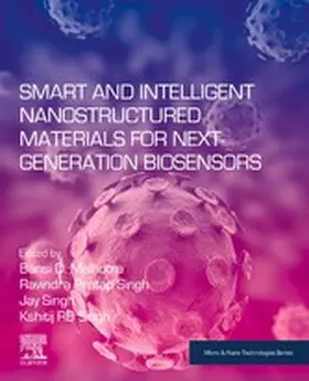 Malhotra / Pratap Singh / Singh |  Smart and Intelligent Nanostructured Materials for Next-Generation Biosensors | eBook | Sack Fachmedien