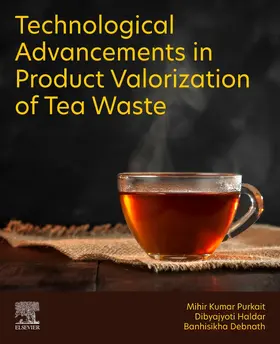 Purkait / Debnath |  Technological Advancements in Product Valorization of Tea Waste | Buch |  Sack Fachmedien