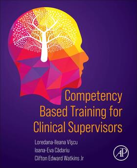 Watkins Jr / Viscu / Cadariu |  Competency Based Training for Clinical Supervisors | Buch |  Sack Fachmedien