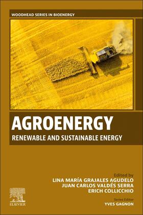 Grajales Agudelo / Serra / Collicchio |  Agroenergy | Buch |  Sack Fachmedien