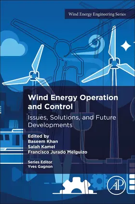 Khan / Kamel / Melguizo |  Wind Energy Operation and Control | Buch |  Sack Fachmedien