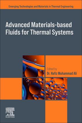 Muhammad Ali |  Advanced Materials-Based Fluids for Thermal Systems | Buch |  Sack Fachmedien