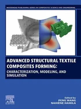 Wang / Hamila |  Advanced Structural Textile Composites Forming | eBook | Sack Fachmedien