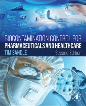 Sandle |  Biocontamination Control for Pharmaceuticals and Healthcare | Buch |  Sack Fachmedien