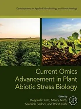 Bhatt / Nath / Badoni |  Current Omics Advancement in Plant Abiotic Stress Biology | eBook | Sack Fachmedien