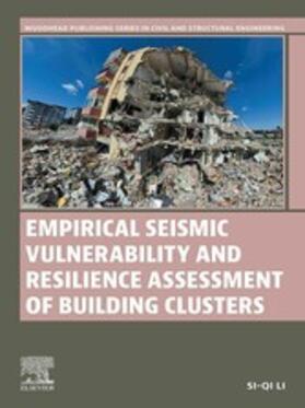 Li |  Empirical Seismic Vulnerability and Resilience Assessment of Building Clusters | eBook | Sack Fachmedien