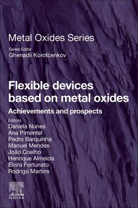 Nunes / Pimentel / Barquinha |  Flexible Devices Based on Metal Oxides | Buch |  Sack Fachmedien