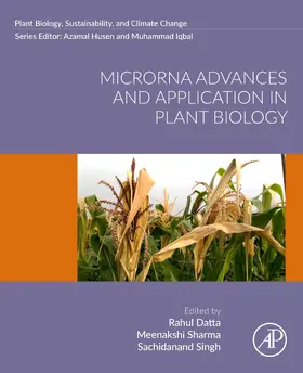 Datta / Sharma / Singh |  Microrna Advances and Application in Plant Biology | Buch |  Sack Fachmedien