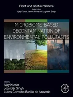 Kumar / Panwar / Azevedo |  Microbiome-Based Decontamination of Environmental Pollutants | eBook | Sack Fachmedien