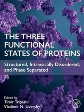 Tripathi / Uversky |  The Three Functional States of Proteins | eBook | Sack Fachmedien