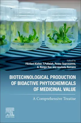 Romano / Kishor / Suprasanna |  Biotechnological Production of Bioactive Phytochemicals of Medicinal Value | Buch |  Sack Fachmedien