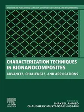 Ahmed / Mustansar Hussain |  Characterization Techniques in Bionanocomposites | eBook | Sack Fachmedien