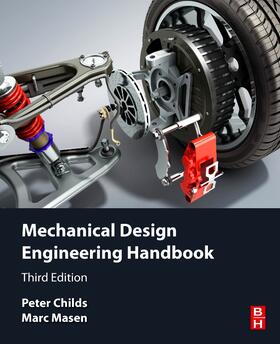 Childs / Masen |  Mechanical Design Engineering Handbook | Buch |  Sack Fachmedien