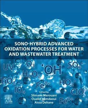 Merouani / Hamdaoui / Dehane |  Sono-Hybrid Advanced Oxidation Processes for Water and Wastewater Treatment | Buch |  Sack Fachmedien