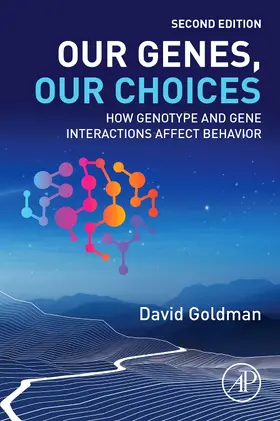 Goldman |  Our Genes, Our Choices | Buch |  Sack Fachmedien