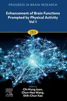 Juan / Wang / Kao |  Enhancement of Brain Functions Prompted by Physical Activity Vol 1 | eBook | Sack Fachmedien