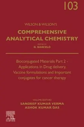  Bioconjugated Materials Part 2 - Applications in Drug delivery, Vaccine formulations and Important conjugates for cancer therapy | eBook | Sack Fachmedien