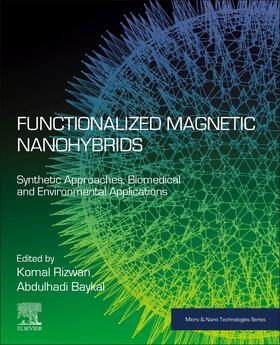 Rizwan / Baykal |  Functionalized Magnetic Nanohybrids | Buch |  Sack Fachmedien