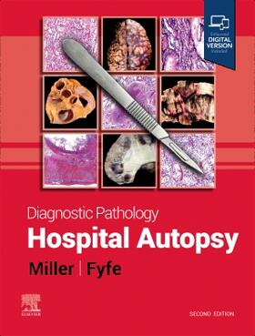 Miller / Fyfe |  Diagnostic Pathology: Hospital Autopsy | Buch |  Sack Fachmedien