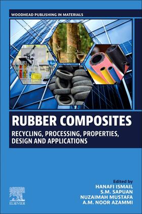 Ismail / Mustafa / Sapuan |  Rubber Composites | Buch |  Sack Fachmedien