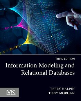 Halpin / Morgan |  Information Modeling and Relational Databases | Buch |  Sack Fachmedien