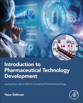 Dahman |  Introduction to Pharmaceutical Technology Development | Buch |  Sack Fachmedien