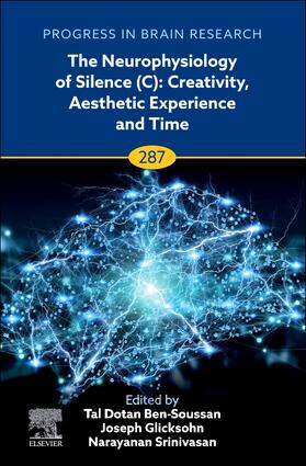  The Neurophysiology of Silence (C): Creativity, Aesthetic Experience and Time | Buch |  Sack Fachmedien