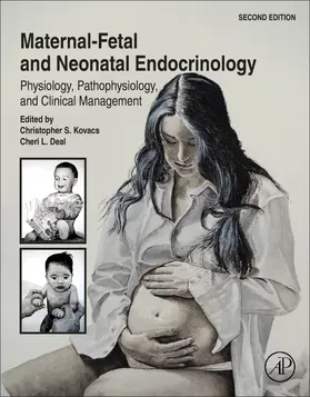 Kovács / Deal |  Maternal-Fetal and Neonatal Endocrinology | Buch |  Sack Fachmedien