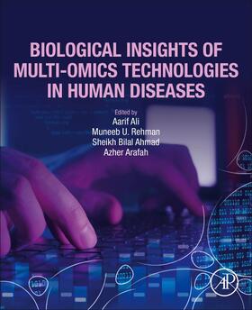 Ali / U Rehman / Ahmad |  Biological Insights of Multi-Omics Technologies in Human Diseases | Buch |  Sack Fachmedien