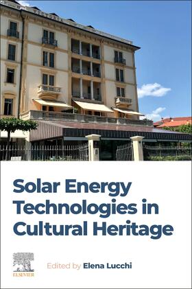 Lucchi |  Solar Energy Technologies in Cultural Heritage | Buch |  Sack Fachmedien