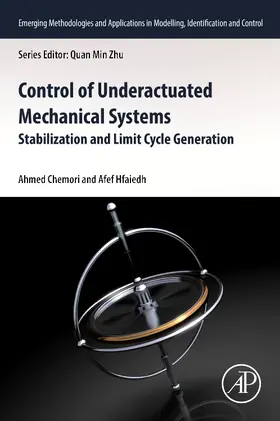 Chemori / Hfaiedh |  Control of Underactuated Mechanical Systems | Buch |  Sack Fachmedien