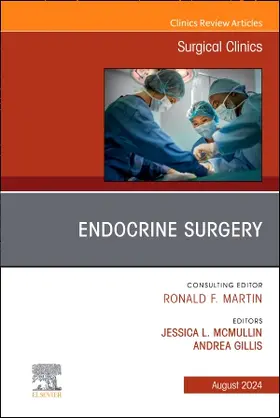 Gillis / McMullin |  Endocrine Surgery, An Issue of Surgical Clinics | Buch |  Sack Fachmedien