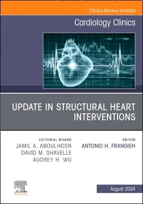 Frangieh |  Update in Structural Heart Interventions, an Issue of Cardiology Clinics | Buch |  Sack Fachmedien