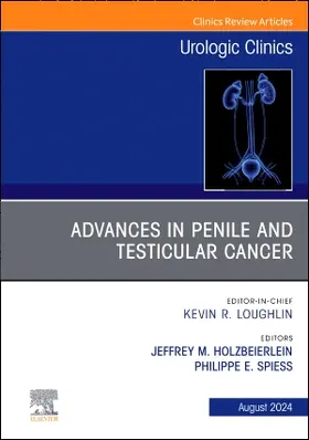 Holzbeierlein / Spiess |  Advances in Penile and Testicular Cancer, An Issue of Urologic Clinics of North America | Buch |  Sack Fachmedien