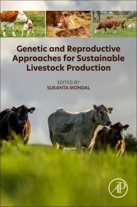 Mondal |  Genetic and Reproductive Approaches for Sustainable Livestock Production | Buch |  Sack Fachmedien