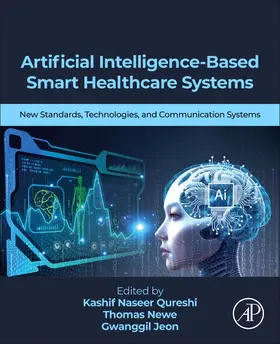 Qureshi / Newe / Jeon |  Artificial Intelligence-Based Smart Healthcare Systems | Buch |  Sack Fachmedien