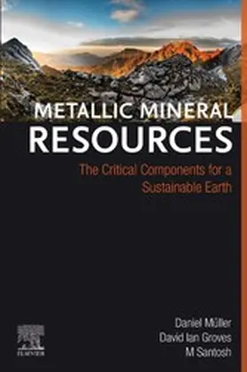 M?ller / Groves / Santosh |  Metallic Mineral Resources | eBook | Sack Fachmedien