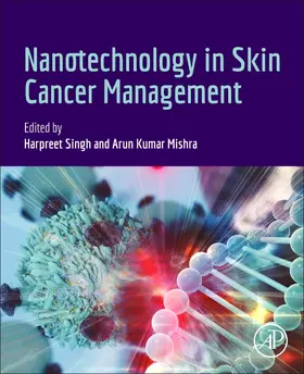 Singh / Mishra |  Nanotechnology in Skin Cancer Management | Buch |  Sack Fachmedien