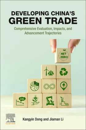 Dong / Li |  Developing China's Green Trade | Buch |  Sack Fachmedien