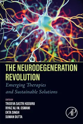 Koduru / Osmani / Singh |  The Neurodegeneration Revolution | Buch |  Sack Fachmedien