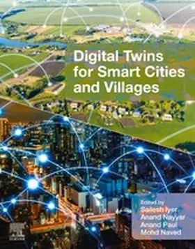 Iyer / Nayyar Ph. D. / Nayyar |  Digital Twins for Smart Cities and Villages | eBook | Sack Fachmedien