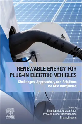 Babu / Balachandran / Nwulu |  Renewable Energy for Plug-In Electric Vehicles | Buch |  Sack Fachmedien