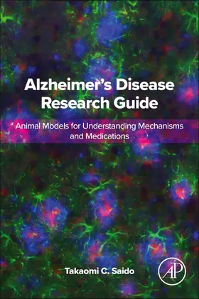 Saido |  Alzheimer's Disease Research Guide | Buch |  Sack Fachmedien