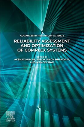 Kumar / Bhandari / Ram |  Reliability Assessment and Optimization of Complex Systems | Buch |  Sack Fachmedien