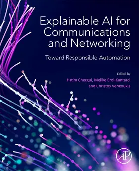 Chergui / Erol-Kantarci / Verikoukis |  Explainable AI for Communications and Networking | Buch |  Sack Fachmedien